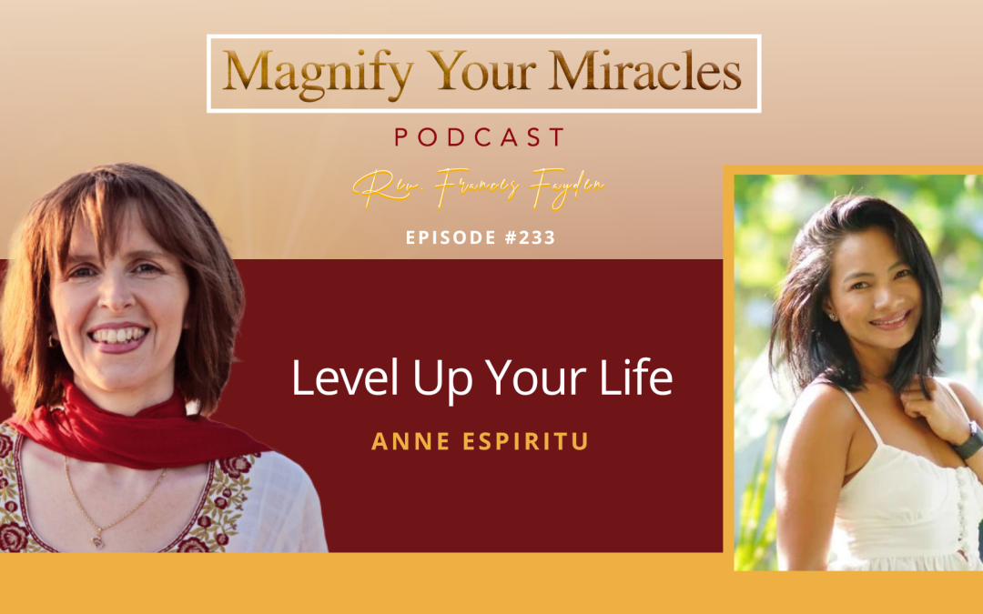 Level Up Your Life with Anne Espiritu