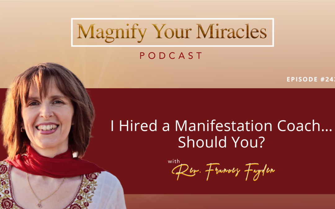 I Hired a Manifestation Coach… Should You?